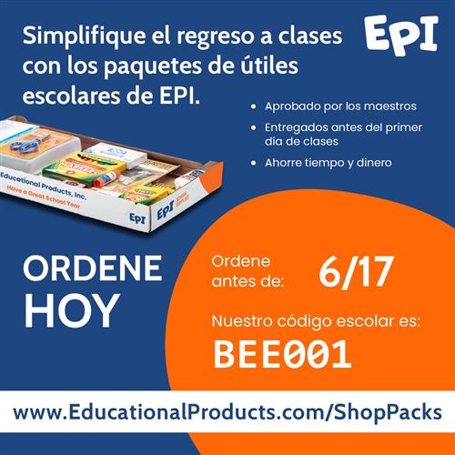 Ordena los utiles escolares antes de 6/17. Codigo escolar: BEE001 www.Educational Products.com/ShopPacks